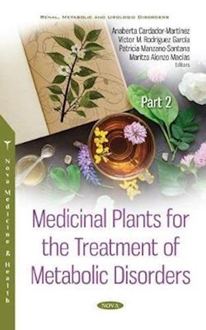 Medicinal Plants for the Treatment of Metabolic Disorders