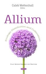 Allium: Ecology, Distribution and Cultivation