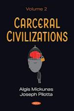 Carceral Civilizations. Volume 2