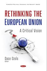 Rethinking the European Union: A Critical Vision