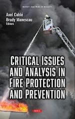 Critical Issues and Analysis in Fire Protection and Prevention