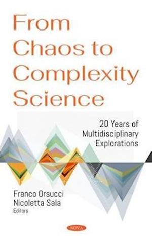 From Chaos to Complexity Science. 20 Years of Multidisciplinary Explorations