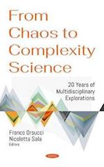 From Chaos to Complexity Science. 20 Years of Multidisciplinary Explorations