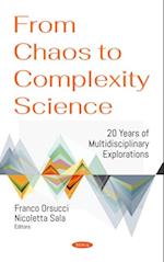 From Chaos to Complexity Science. 20 Years of Multidisciplinary Explorations