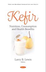Kefir: Nutrition, Consumption and Health Benefits