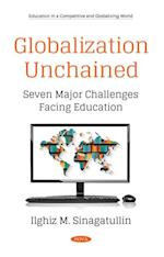 Globalization Unchained: Seven Major Challenges Facing Education