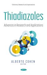 Thiadiazoles: Advances in Research and Applications