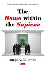 The Homo within the Sapiens