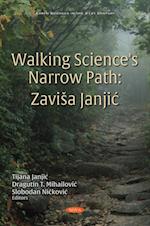 Walking the Science's Narrow Path: Zavisa Janjic