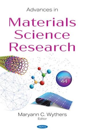 Advances in Materials Science Research. Volume 44