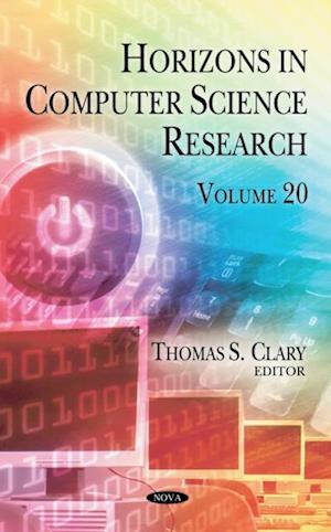 Horizons in Computer Science Research. Volume 20