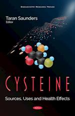 Cysteine: Sources, Uses and Health Effects