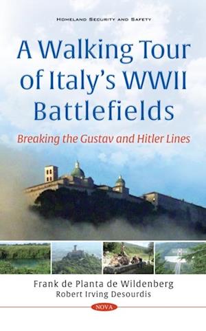 Walking Tour of Italy's WWII Battlefields: Breaking the Gustav and Hitler Lines