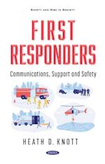 First Responders: Communications, Support and Safety