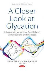 A Closer Look at Glycation