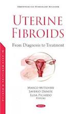Uterine Fibroids from Diagnosis to Treatment