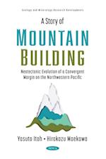 Story of Mountain Building: Neotectonic Evolution of a Convergent Margin on the Northwestern Pacific