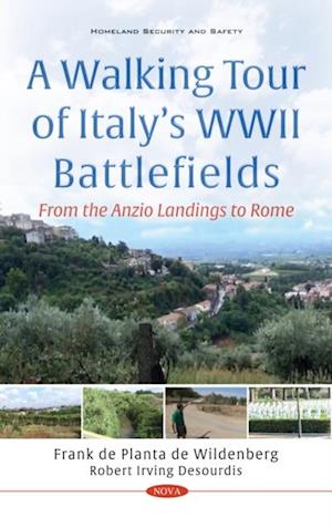 Walking Tour of Italy's WWII Battlefields: From the Anzio Landings to Rome