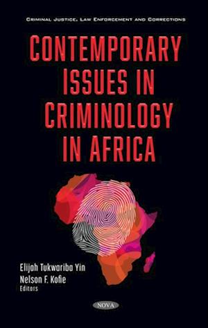 Contemporary Issues in Criminology in Africa