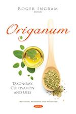 Origanum: Taxonomy, Cultivation and Uses