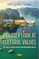 Closer Look at Cultural Values: The Case of French Guests and Vietnamese Hosts