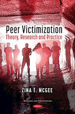 Peer Victimization: Theory, Research and Practice