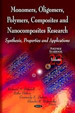 Monomers, Oligomers, Polymers, Composites, and Nanocomposites