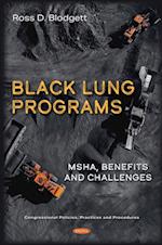 Black Lung Programs: MSHA, Benefits and Challenges