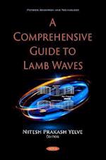 A Comprehensive Guide to Lamb Waves