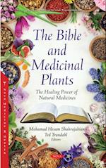 Bible and Medicinal Plants: The Healing Power of Natural Medicines