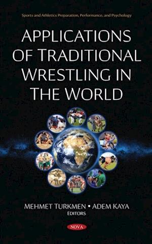 Applications of Traditional Wrestling in The World