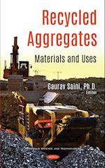 Recycled Aggregates: Materials and Uses