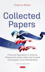 Collected Papers: Financial Regulation in Estonia, Poland and Latvia within the Context of European Union Membership