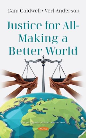 Justice for All - Making a Better World