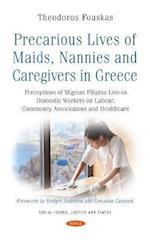 Precarious Lives of Maids, Nannies and Caregivers in Greece