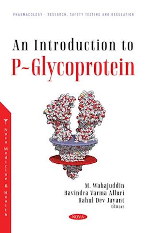 Introduction to P-Glycoprotein