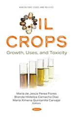 Oil Crops: Growth, Uses, and Toxicity