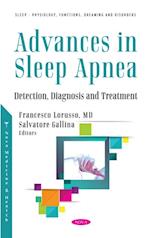 Advances in Sleep Apnea : Detection, Diagnosis and Treatment