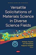 Versatile Solicitations of Materials Science in Diverse Science Fields