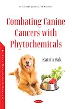 Combating Canine Cancers with Phytochemicals