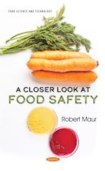 Closer Look at Food Safety