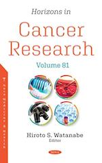 Horizons in Cancer Research. Volume 81