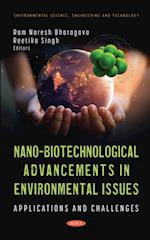 Nano-Biotechnological Advancements in Environmental Issues: Applications and Challenges