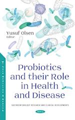 Probiotics and their Role in Health and Disease