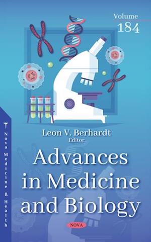 Advances in Medicine and Biology. Volume 184