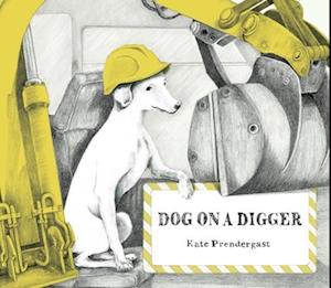 Dog on a Digger