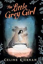 The Little Grey Girl (the Wild Magic Trilogy, Book Two)