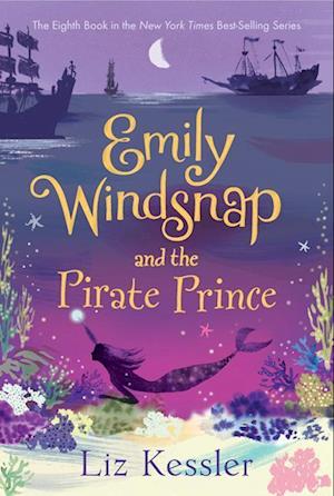 Emily Windsnap and the Pirate Prince