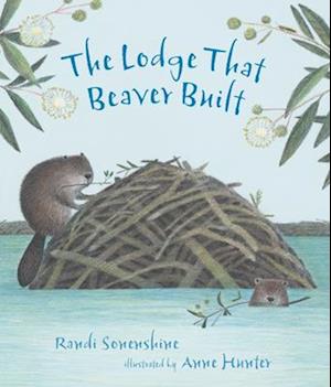 The Lodge That Beaver Built