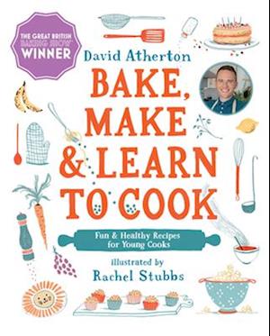 Bake, Make, and Learn to Cook